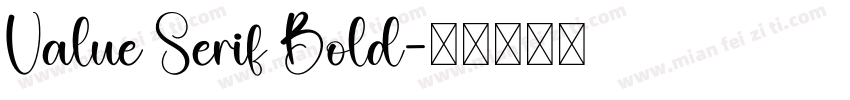 Value Serif Bold字体转换